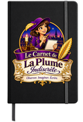 Carnet de La Plume Indiscrète